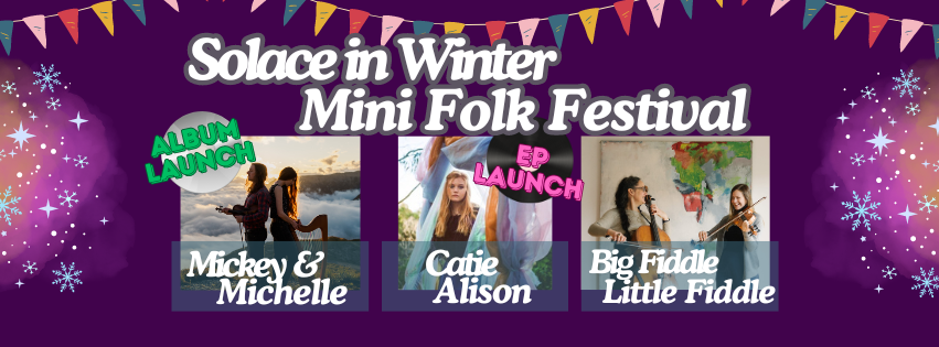 MSFC presents: Solace in Winter Melb Mini Folk Festival!